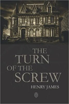 The Turn of the Screw by Henry James